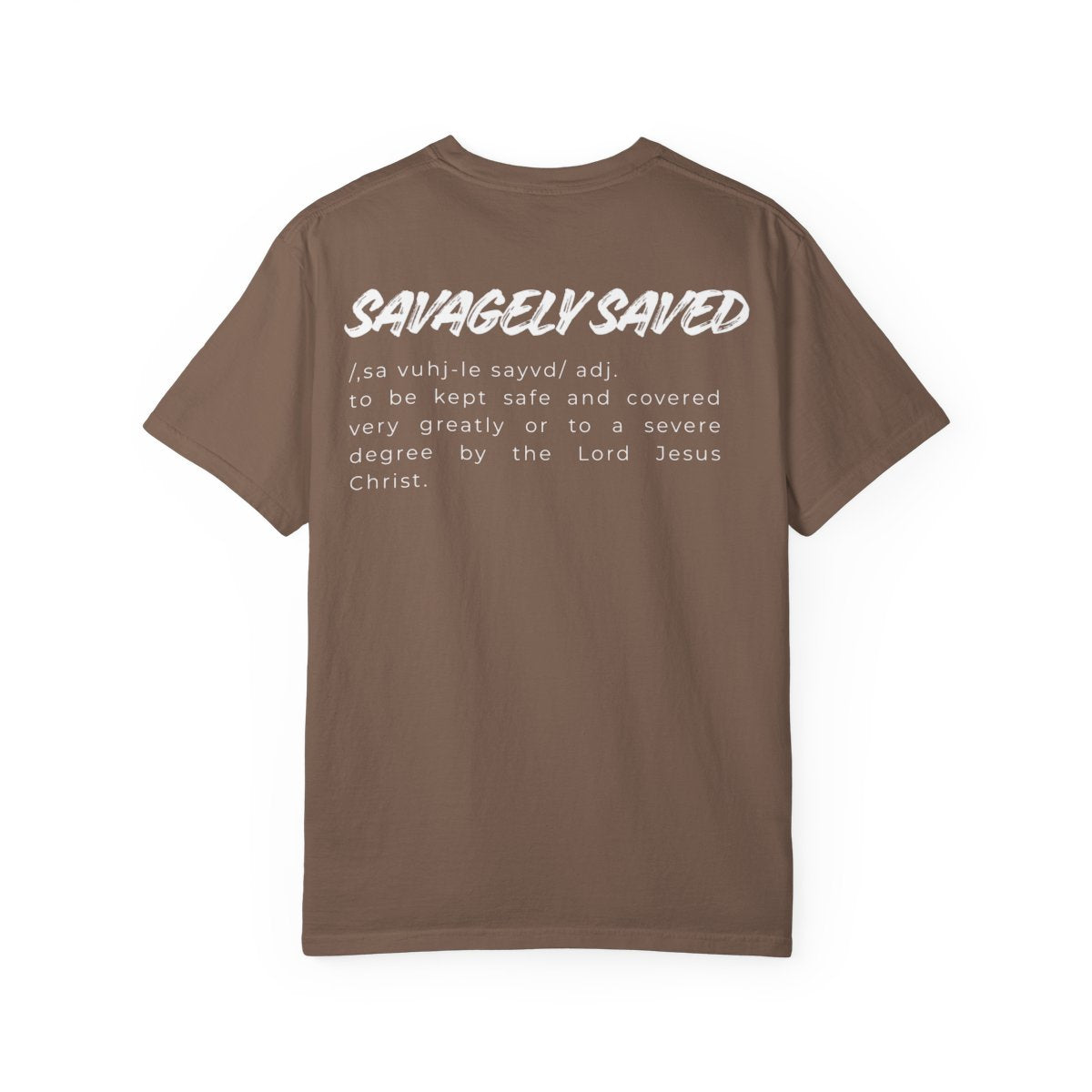 Savagely Saved Definition Tee